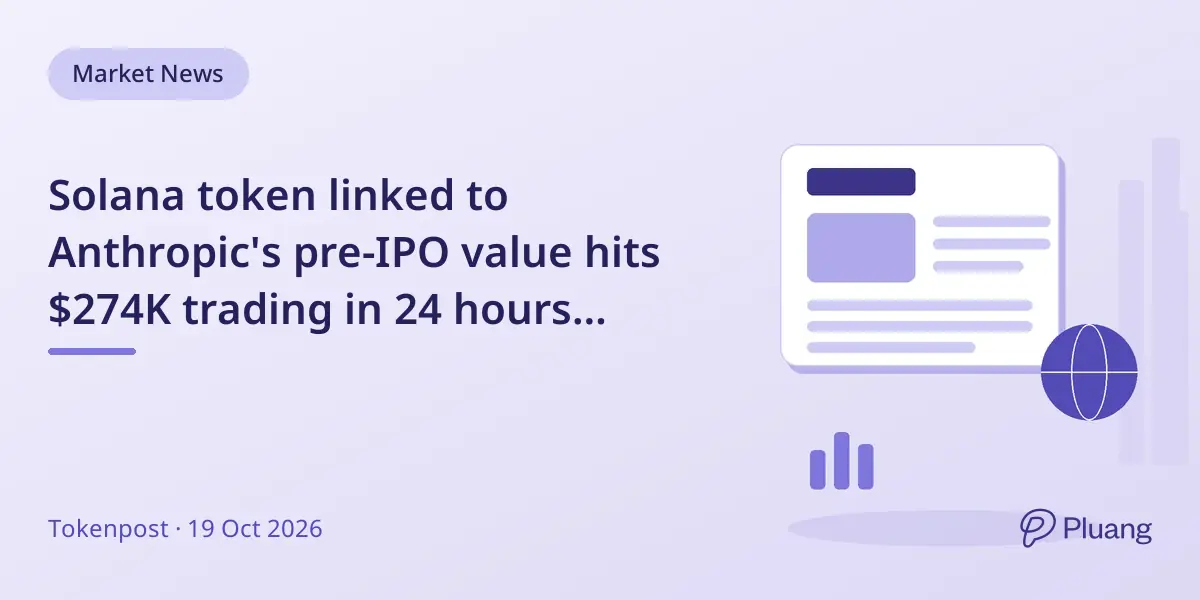 Solana token linked to Anthropic's pre-IPO value hits $274K trading in 24 hours without public stock listing
