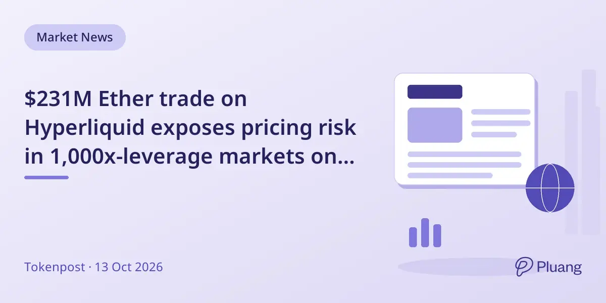 $231M Ether trade on Hyperliquid exposes pricing risk in 1,000x-leverage markets on Papertrade