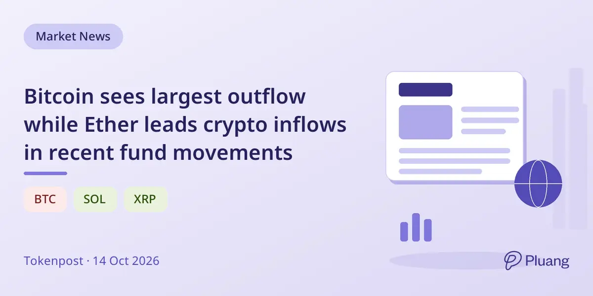 Bitcoin sees largest outflow while Ether leads crypto inflows in recent fund movements
