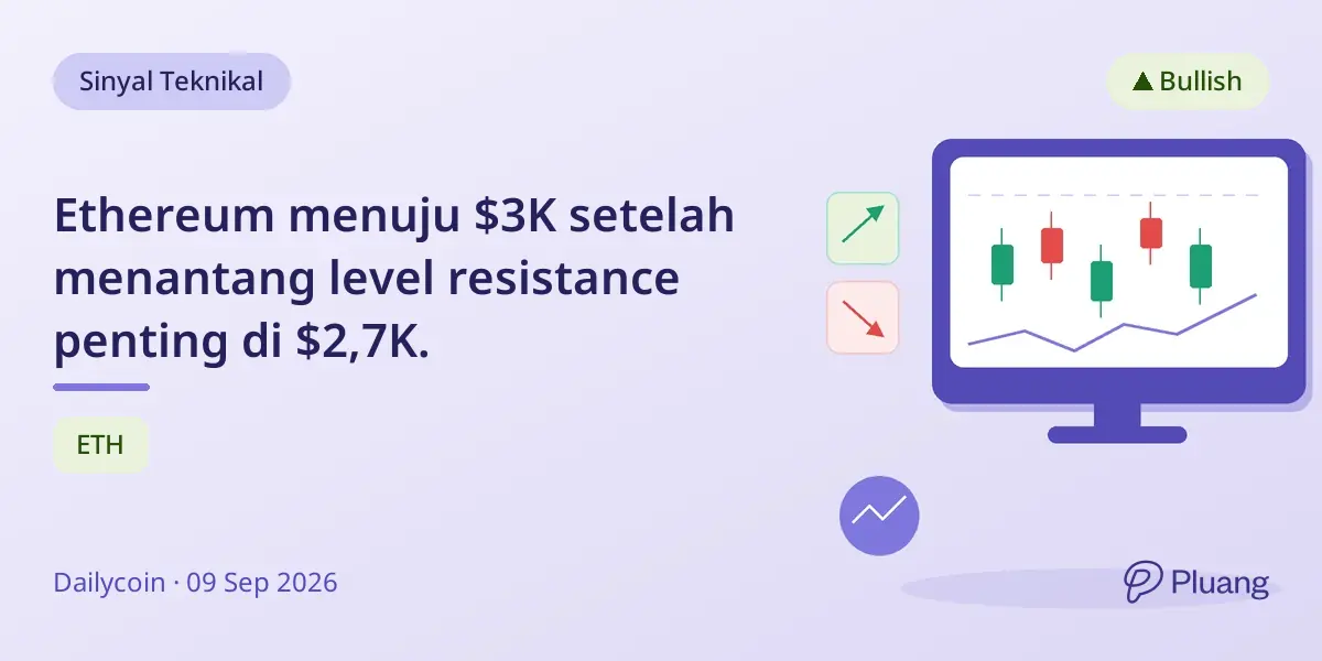 Ethereum menuju $3K setelah menantang level resistance penting di $2,7K.