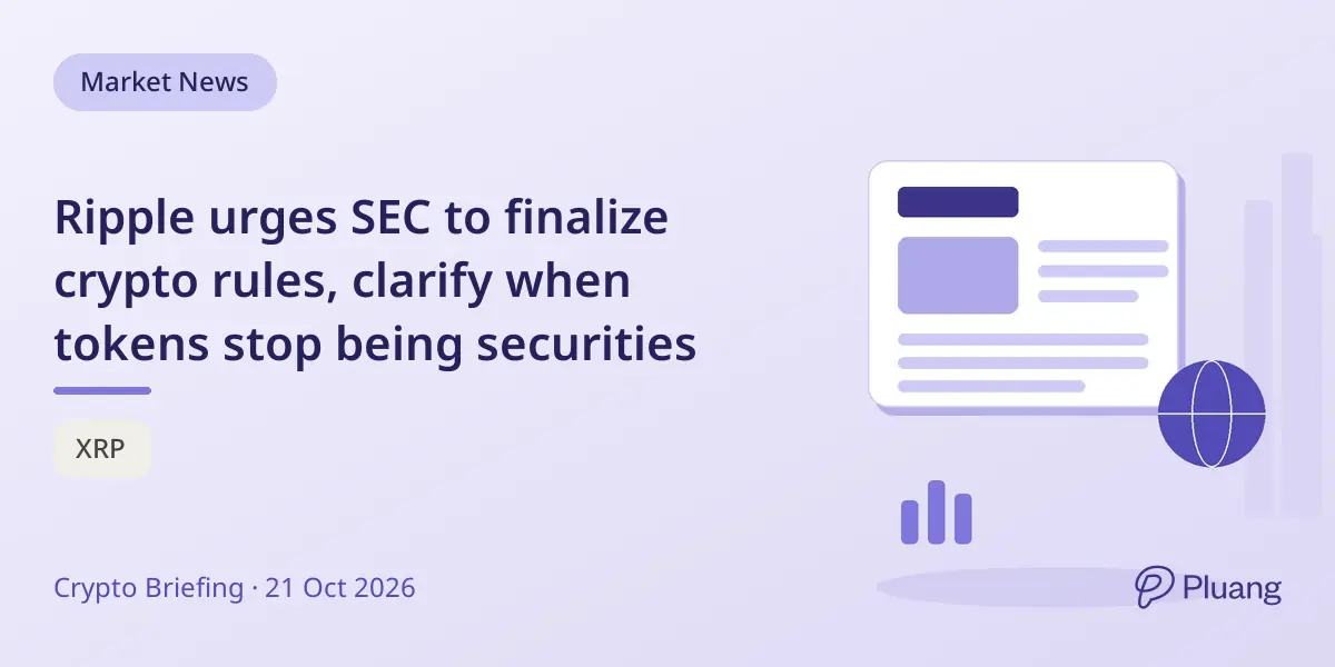 Ripple urges SEC to finalize crypto rules, clarify when tokens stop being securities