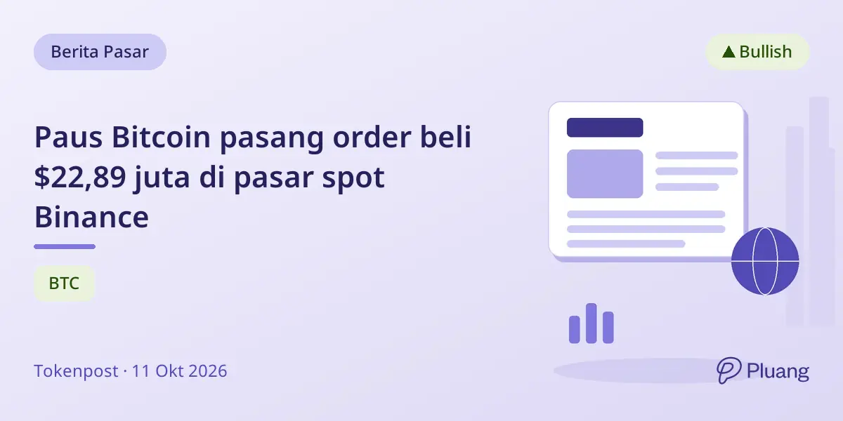 Paus Bitcoin pasang order beli $22,89 juta di pasar spot Binance
