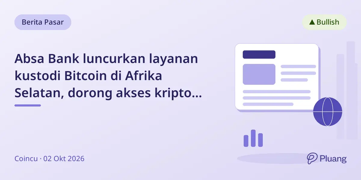 Absa Bank luncurkan layanan kustodi Bitcoin di Afrika Selatan, dorong akses kripto institusional.