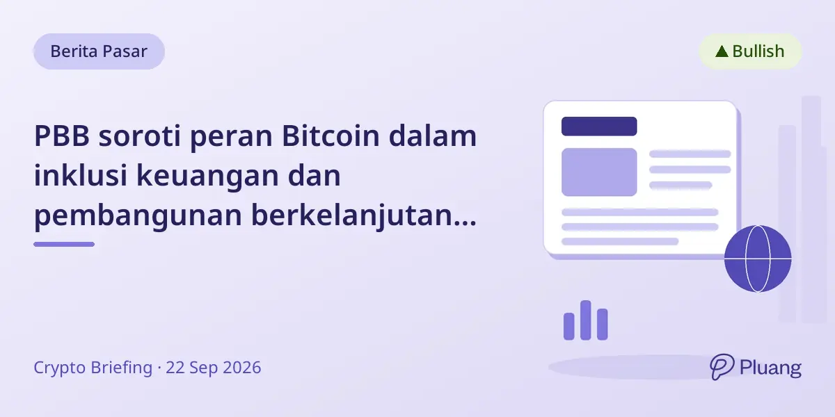 PBB soroti peran Bitcoin dalam inklusi keuangan dan pembangunan berkelanjutan untuk Global South
