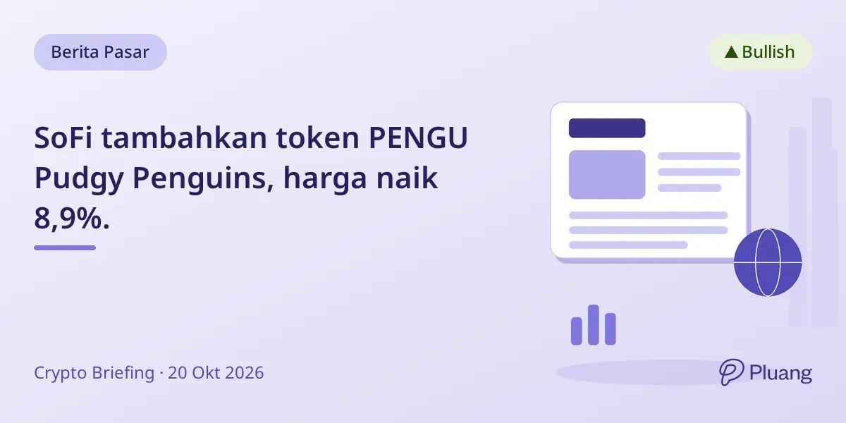SoFi tambahkan token PENGU Pudgy Penguins, harga naik 8,9%.