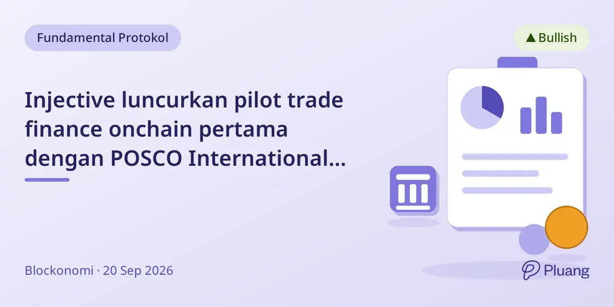 Injective luncurkan pilot trade finance onchain pertama dengan POSCO International dan LG CNS, integrasi AI dan kepatuhan.
