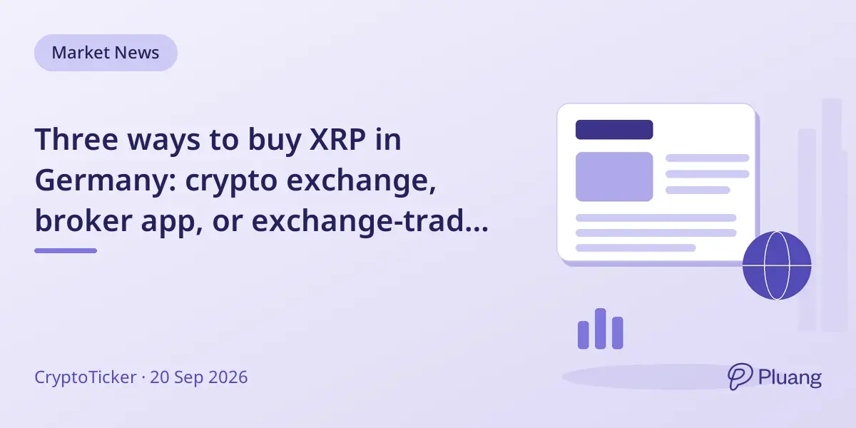 Three ways to buy XRP in Germany: crypto exchange, broker app, or exchange-traded product.