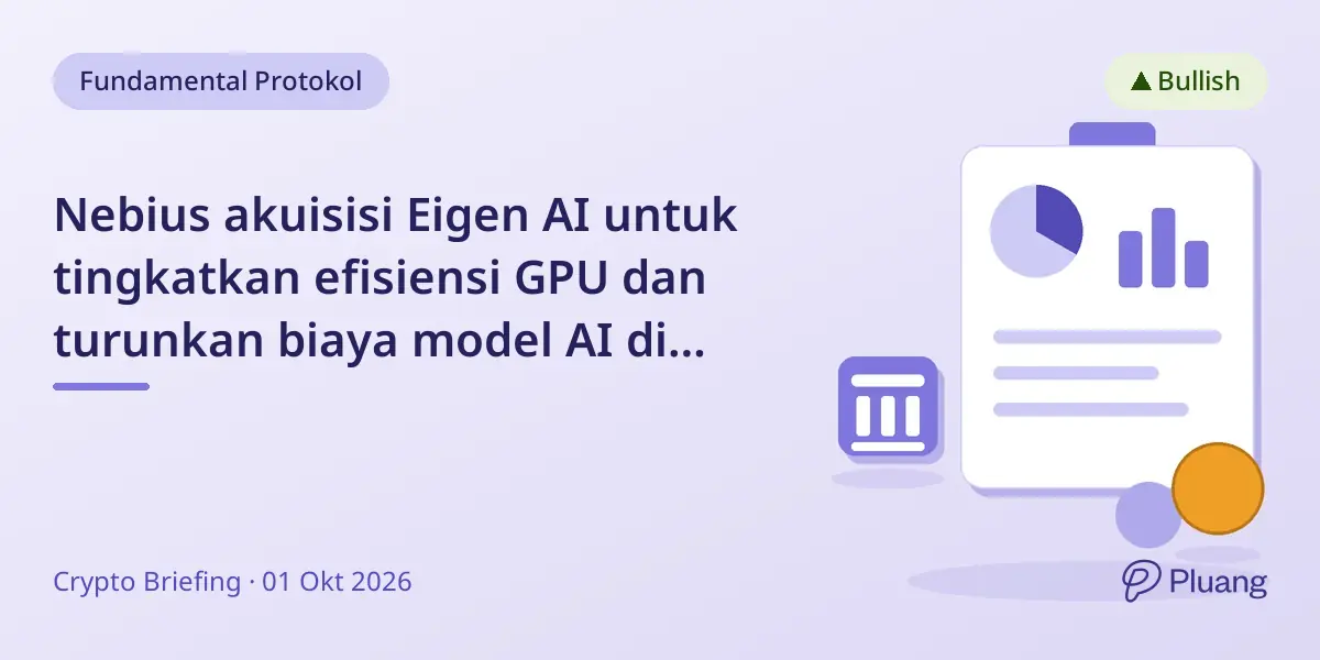Nebius akuisisi Eigen AI untuk tingkatkan efisiensi GPU dan turunkan biaya model AI di platform Token Factory