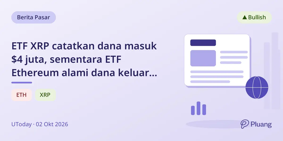ETF XRP catatkan dana masuk $4 juta, sementara ETF Ethereum alami dana keluar $55 juta di awal Oktober.