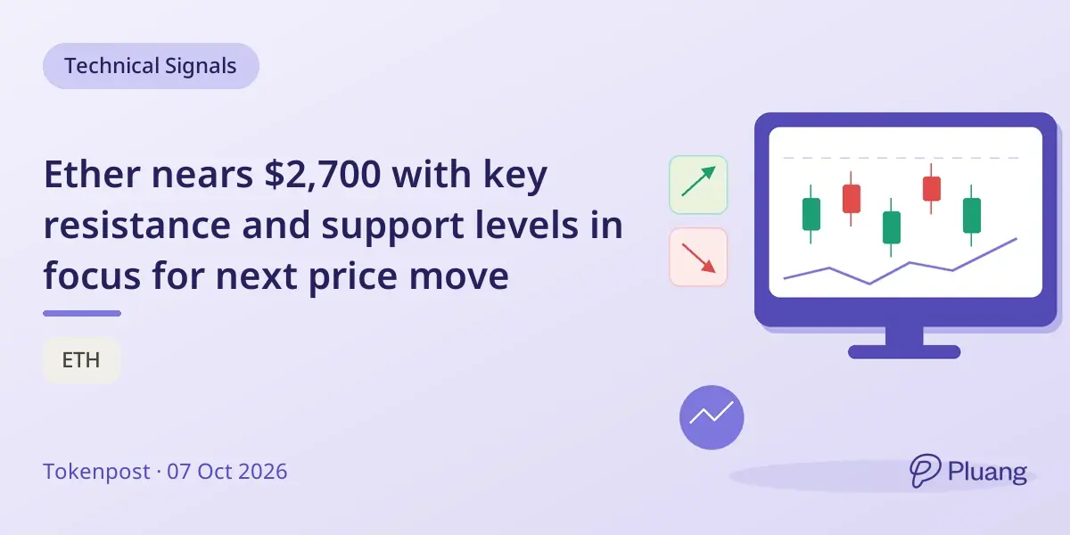 Ether nears $2,700 with key resistance and support levels in focus for next price move