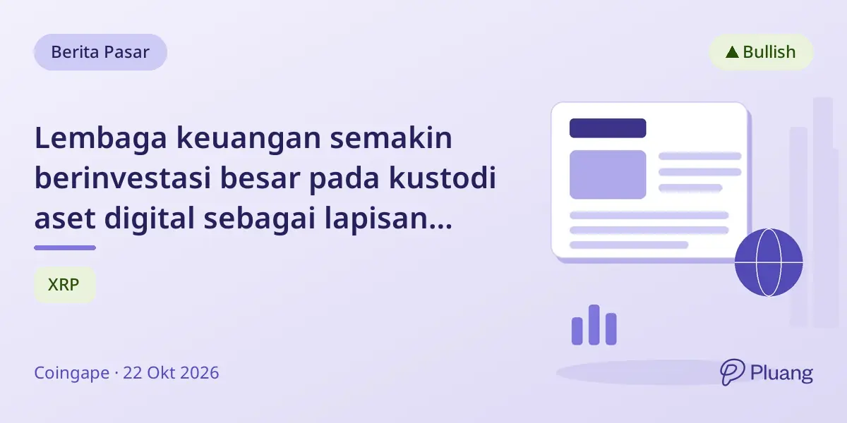 Lembaga keuangan semakin berinvestasi besar pada kustodi aset digital sebagai lapisan operasional utama keuangan digital.
