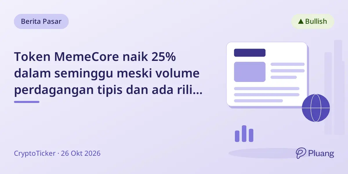 Token MemeCore naik 25% dalam seminggu meski volume perdagangan tipis dan ada rilis token besar.