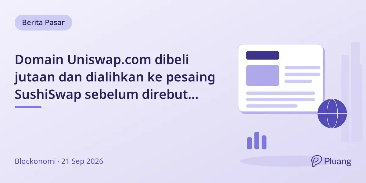 Domain Uniswap.com dibeli jutaan dan dialihkan ke pesaing SushiSwap sebelum direbut secara hukum.