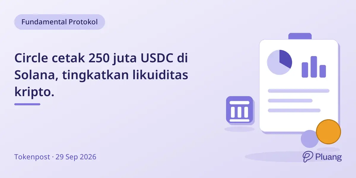 Circle cetak 250 juta USDC di Solana, tingkatkan likuiditas kripto.