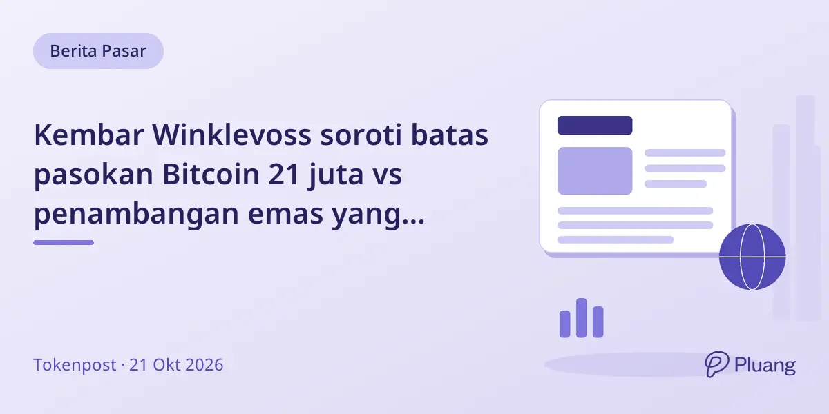 Kembar Winklevoss soroti batas pasokan Bitcoin 21 juta vs penambangan emas yang berkelanjutan.