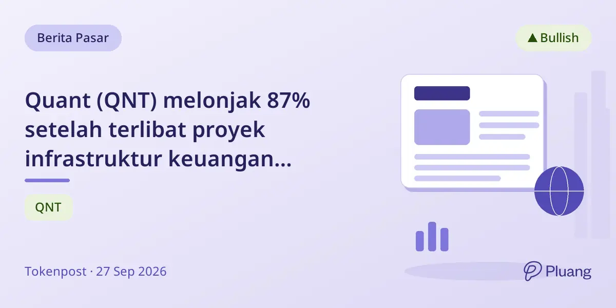Quant (QNT) melonjak 87% setelah terlibat proyek infrastruktur keuangan berbasis blockchain besar.