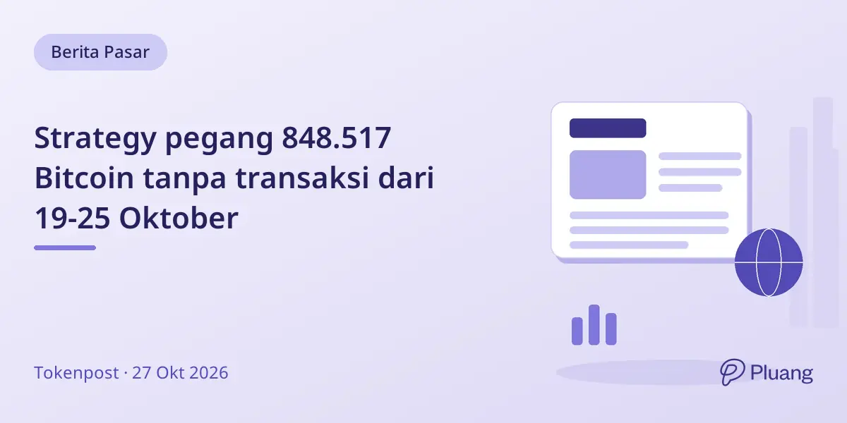 Strategy pegang 848.517 Bitcoin tanpa transaksi dari 19-25 Oktober