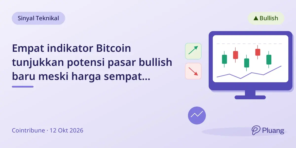Empat indikator Bitcoin tunjukkan potensi pasar bullish baru meski harga sempat turun.