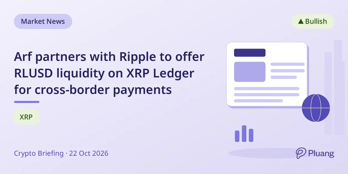 Arf partners with Ripple to offer RLUSD liquidity on XRP Ledger for cross-border payments