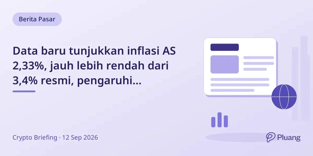 Data baru tunjukkan inflasi AS 2,33%, jauh lebih rendah dari 3,4% resmi, pengaruhi pandangan kebijakan The Fed.