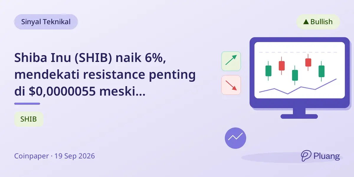 Shiba Inu (SHIB) naik 6%, mendekati resistance penting di $0,0000055 meski pembakaran token nol.