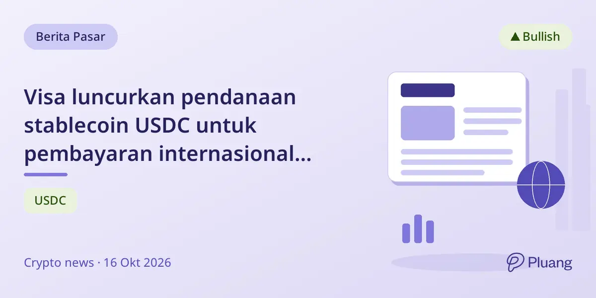 Visa luncurkan pendanaan stablecoin USDC untuk pembayaran internasional lewat Inyo Global