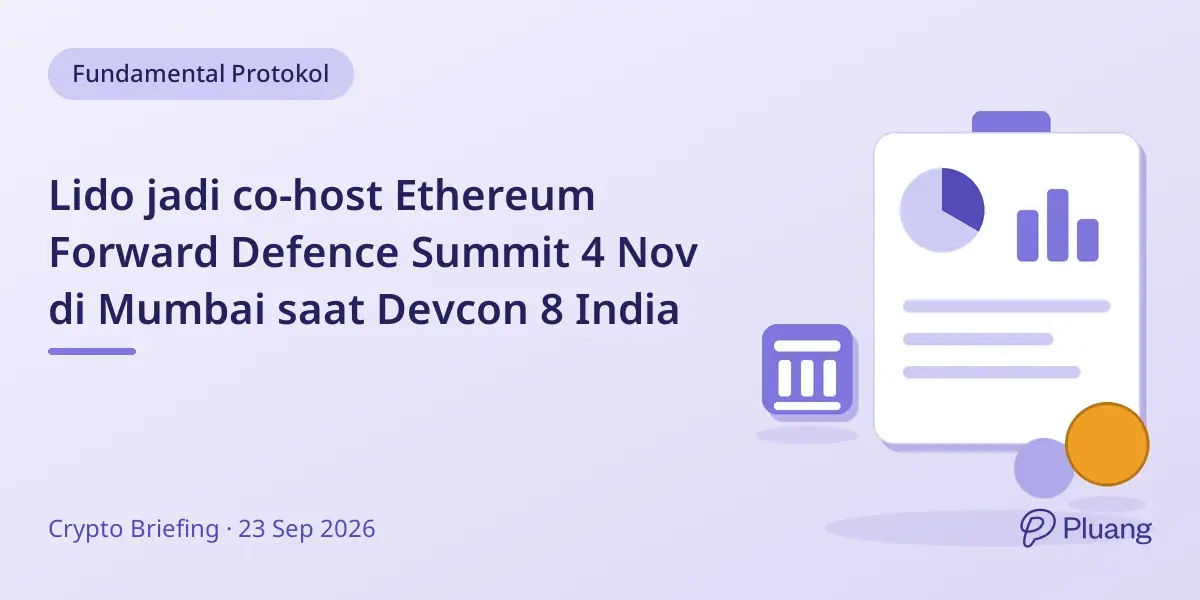 Lido jadi co-host Ethereum Forward Defence Summit 4 Nov di Mumbai saat Devcon 8 India