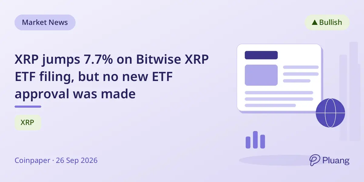 XRP jumps 7.7% on Bitwise XRP ETF filing, but no new ETF approval was made