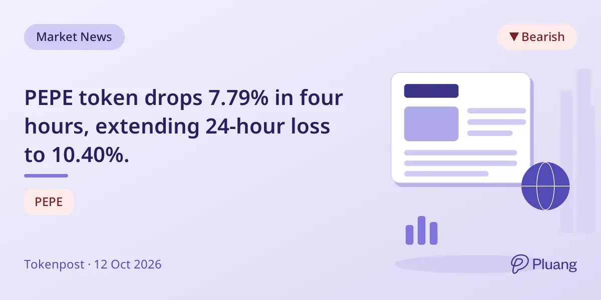 PEPE token drops 7.79% in four hours, extending 24-hour loss to 10.40%.