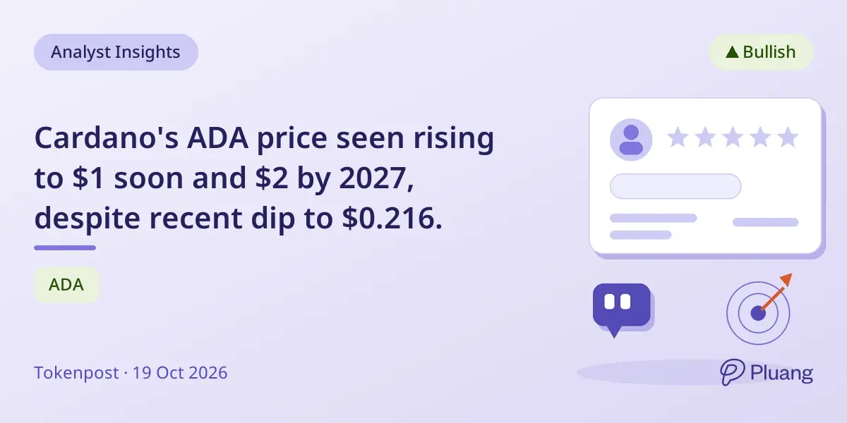 Cardano's ADA price seen rising to $1 soon and $2 by 2027, despite recent dip to $0.216.