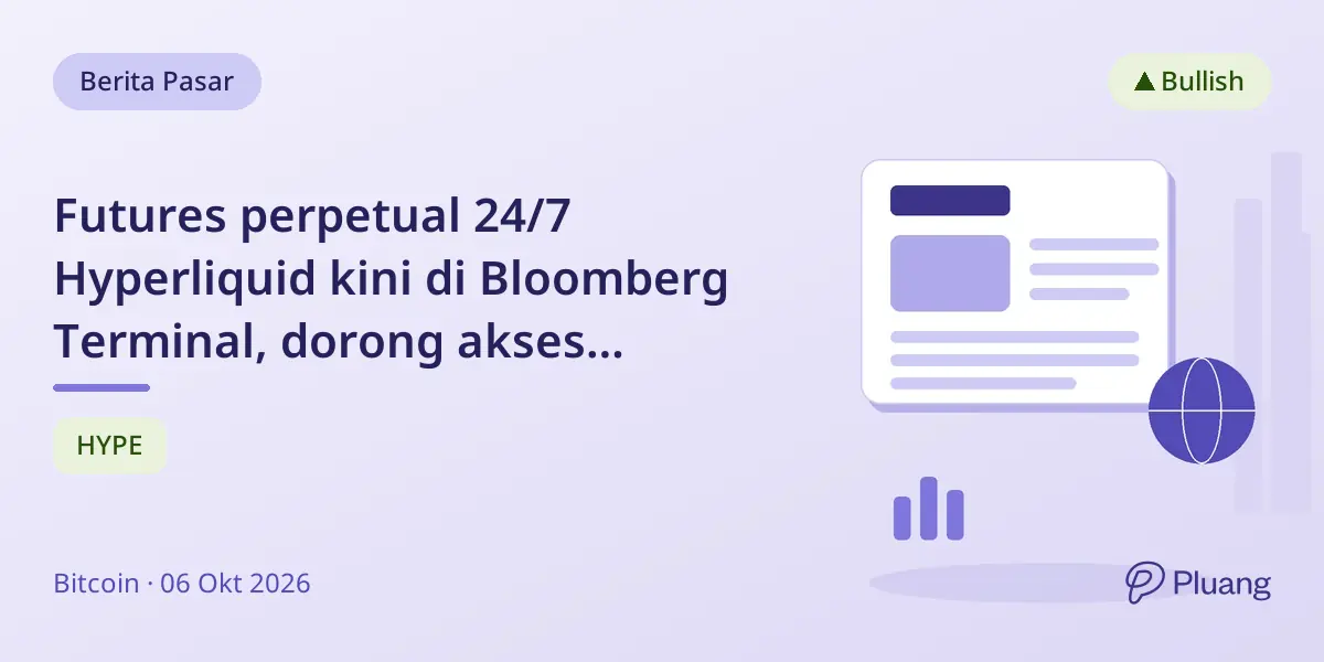 Futures perpetual 24/7 Hyperliquid kini di Bloomberg Terminal, dorong akses institusional dan pembelian kembali token HYPE.