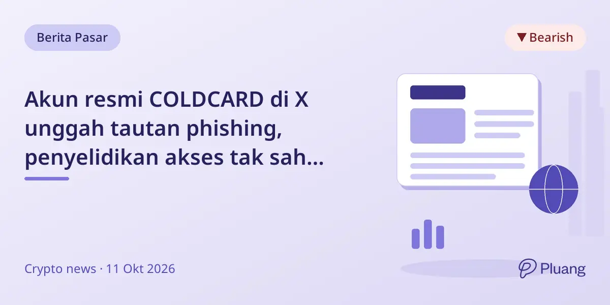 Akun resmi COLDCARD di X unggah tautan phishing, penyelidikan akses tak sah dimulai.