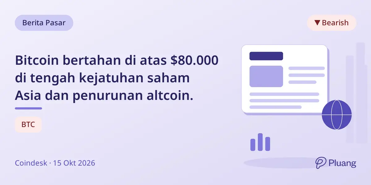 Bitcoin bertahan di atas $80.000 di tengah kejatuhan saham Asia dan penurunan altcoin.