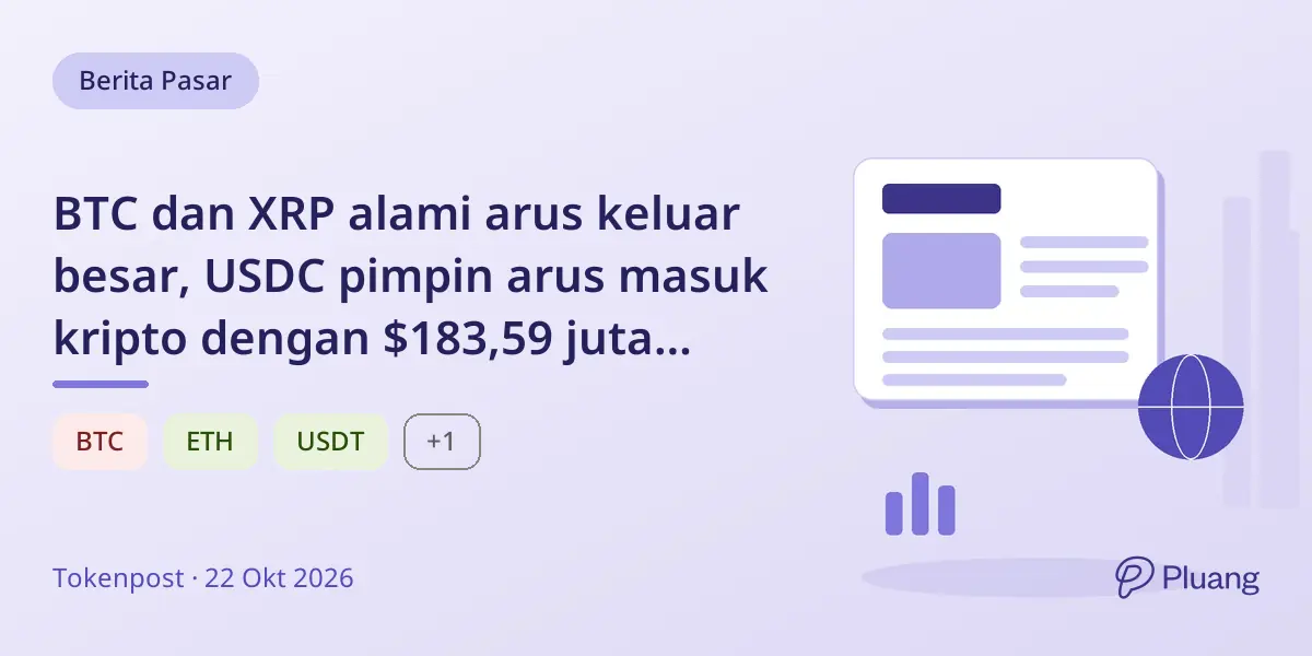 BTC dan XRP alami arus keluar besar, USDC pimpin arus masuk kripto dengan $183,59 juta dalam 24 jam