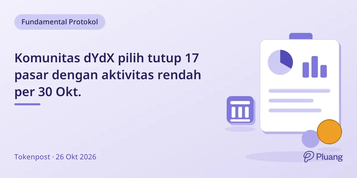 Komunitas dYdX pilih tutup 17 pasar dengan aktivitas rendah per 30 Okt.