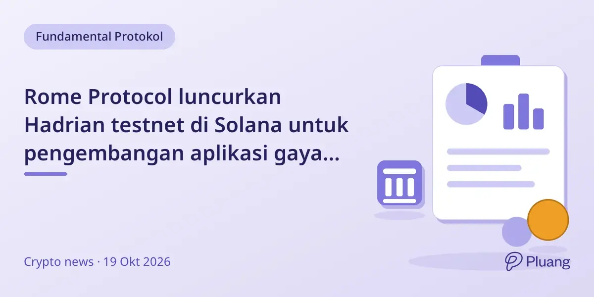Rome Protocol luncurkan Hadrian testnet di Solana untuk pengembangan aplikasi gaya Ethereum dengan biaya gas USDC