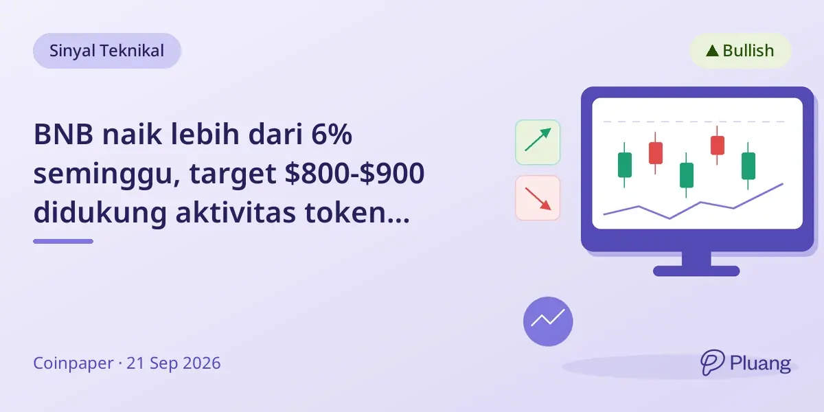 BNB naik lebih dari 6% seminggu, target $800-$900 didukung aktivitas token saham di BNB Chain