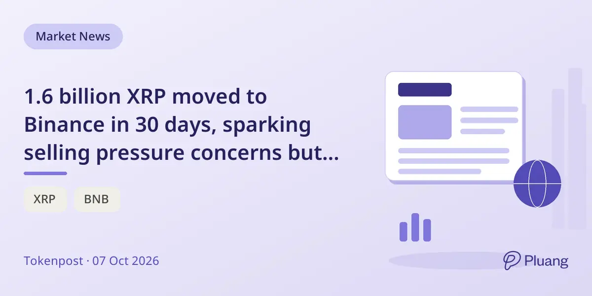 1.6 billion XRP moved to Binance in 30 days, sparking selling pressure concerns but no confirmed direction.