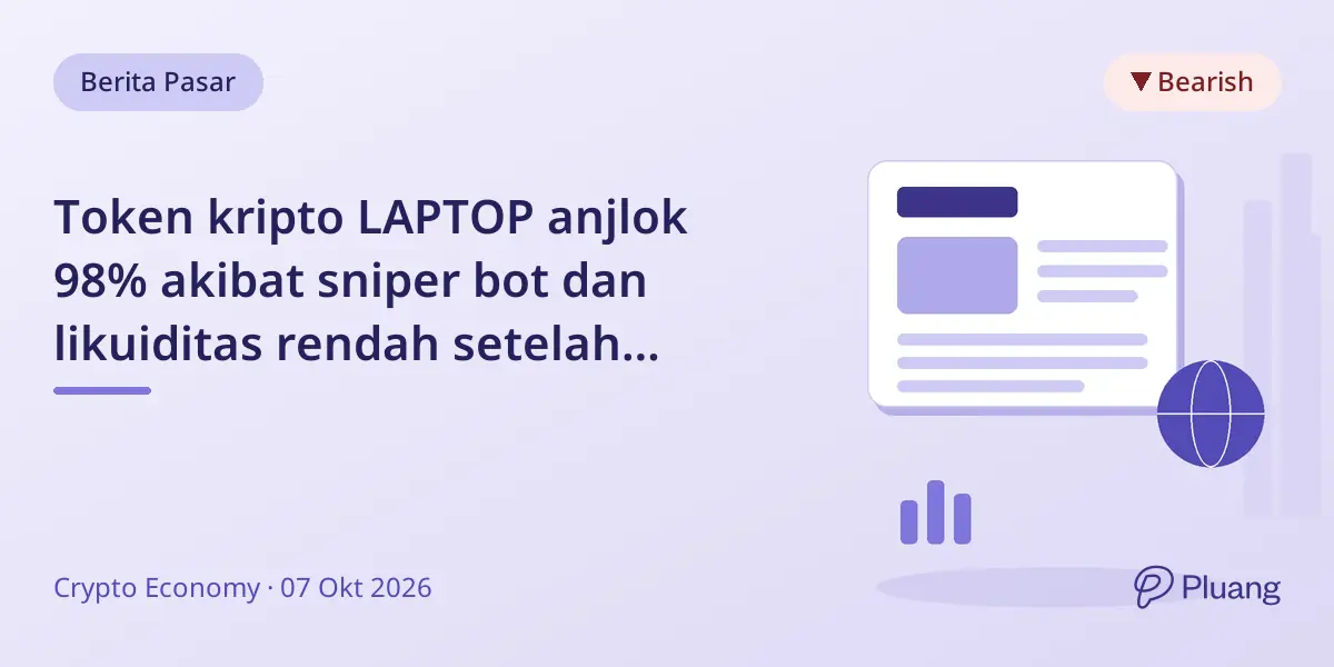 Token kripto LAPTOP anjlok 98% akibat sniper bot dan likuiditas rendah setelah peluncuran