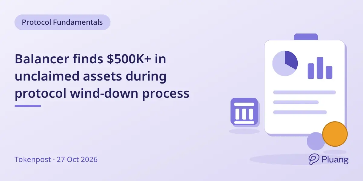 Balancer finds $500K+ in unclaimed assets during protocol wind-down process