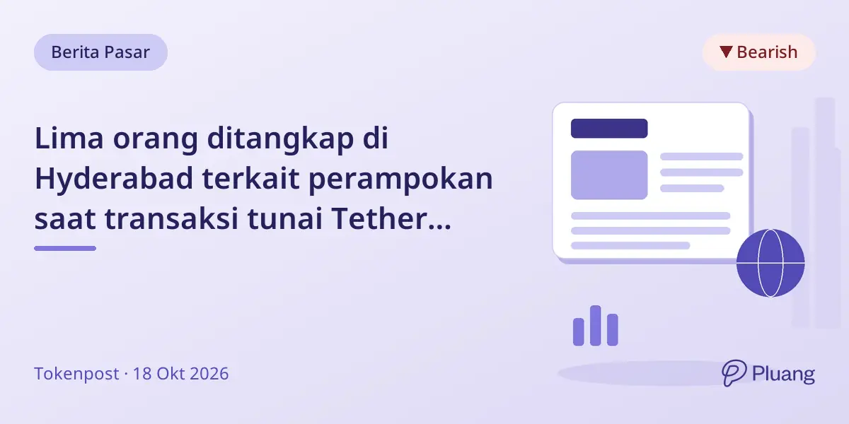 Lima orang ditangkap di Hyderabad terkait perampokan saat transaksi tunai Tether (USDT) senilai ₹25 lakh