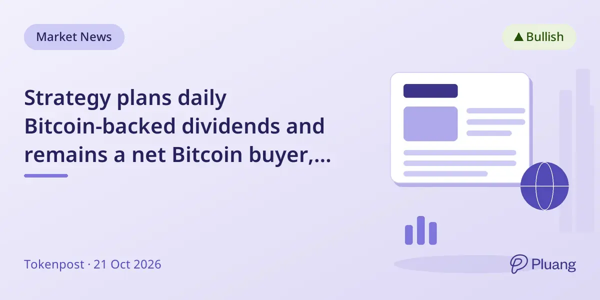 Strategy plans daily Bitcoin-backed dividends and remains a net Bitcoin buyer, says Michael Saylor.