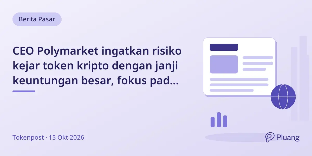 CEO Polymarket ingatkan risiko kejar token kripto dengan janji keuntungan besar, fokus pada kontrak berbasis peristiwa.