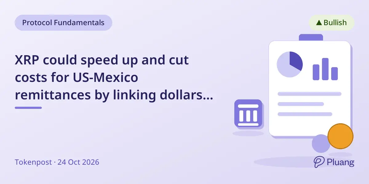 XRP could speed up and cut costs for US-Mexico remittances by linking dollars and pesos in minutes.