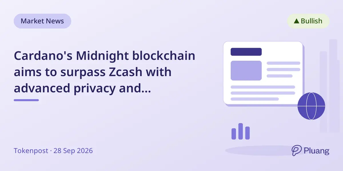 Cardano's Midnight blockchain aims to surpass Zcash with advanced privacy and cross-chain features by 2027