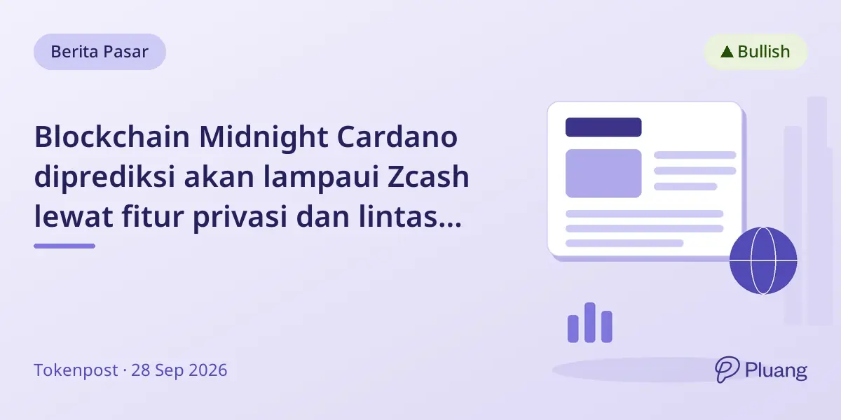 Blockchain Midnight Cardano diprediksi akan lampaui Zcash lewat fitur privasi dan lintas rantai pada 2027