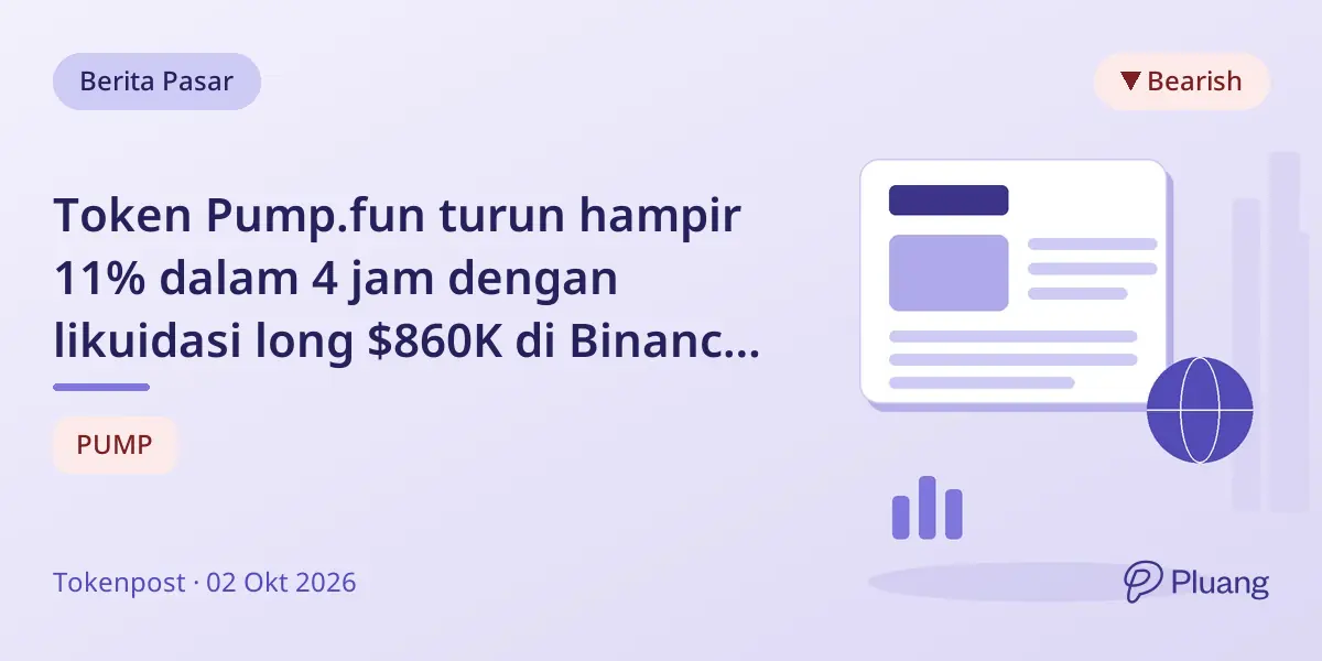Token Pump.fun turun hampir 11% dalam 4 jam dengan likuidasi long $860K di Binance dan lainnya