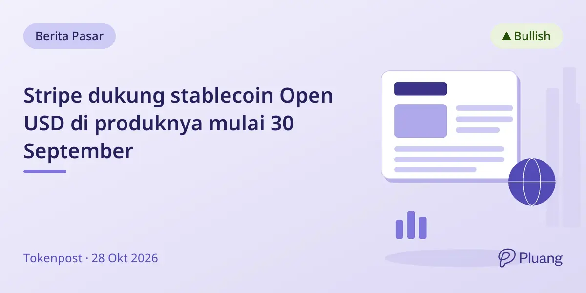 Stripe dukung stablecoin Open USD di produknya mulai 30 September