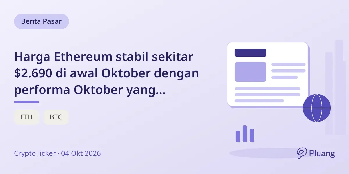 Harga Ethereum stabil sekitar $2.690 di awal Oktober dengan performa Oktober yang beragam dan upgrade testnet mendatang.