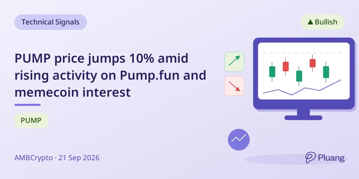 PUMP price jumps 10% amid rising activity on Pump.fun and memecoin interest